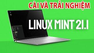 Linux Mint 21.1 bản Distro dễ dùng nhất cho người dùng Windows