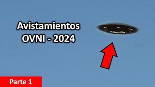 Los MEJORES Avistamientos OVNI - 2024 / Parte 1 de 4