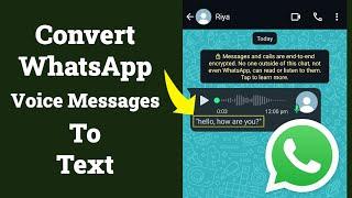 How to Convert WhatsApp Voice Message to Text