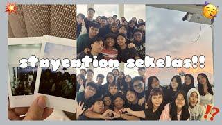 VLOG | staycation bareng temen sekelas ⁉️ pt.1: nginep bareng di villa puncak, ngumpul sebelum lulus