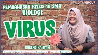 Kelas 10 SMA - Biologi - Virus - Bimbel Tridaya Online