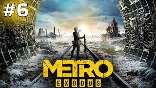 METRO EXODUS (HARDEST DIFFICULTY) - EPISODE 6 - FINALE