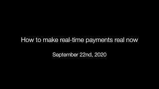 How to make real-time payments real now