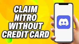 How To Claim Discord Nitro Without Credit Card (2024) - Quick Fix