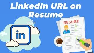 How to Add LinkedIn URL on Resume  | LinkedIn URL on Resume | Custom URL and Add on CV