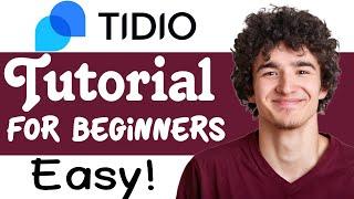 Tidio Tutorial For Beginners | How To Use Tidio