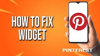 How To Fix Pinterest Widget