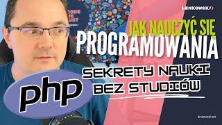 Jak nauczyć się programowania? Sekrety nauki bez studiów!