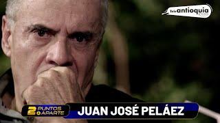 #2PuntosyAparte con Juan José Peláez - Teleantioquia