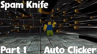 Spam Knife And Auto Clicker In KAT Part 1