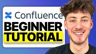 How To Use Confluence (Confluence Beginner Tutorial 2024)