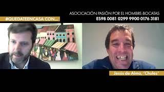 04 #QUEDATEENCASACON Jesús de Alba, Asociación Bocatas, Pasión por el hombre