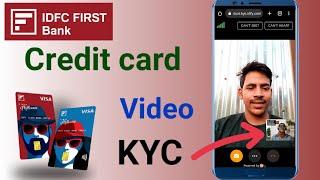 IDFC first bank credit card video KYC | how to complete IDFC first bank credit card video KYC