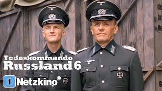 Todeskommando Russland 6 (Kompletten Kriegsfilm auf Deutsch kostenlos anschauen, Ganzer Spielfilm)