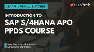 Introduction to SAP S4HANA APO PPDS Course | ZaranTech