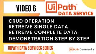 6. Query Entity Records | Get Entity Record By Id | Retrieve Data | UiPath Data Service | RPA