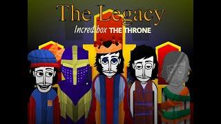 The Legacy - Incredibox: The Throne (Scratch Mod)