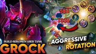 Grock Super Aggressive Rotation‼️ 100% Best initation Protect Non - Stop invading | Build & Emblem..