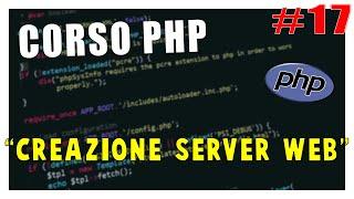 COME CREARE UN SERVER PHP - Corso PHP #17 | Vita Da Founder