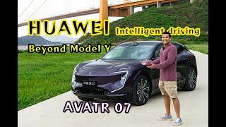 Beyond Tesla: Avatr 07 and HUAWEI's Next-Gen Intelligent Driving