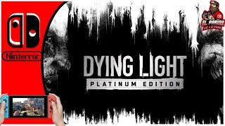 DYING LIGHT NINTENDO SWITCH OTRO GRAN PORT REVIEW IMPRESIONES