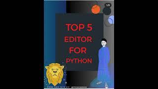 Top 5 Editor for Python developers | Python Programming language