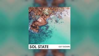 Get Down - Sol State