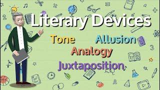 ESL - Literary Devices (Tone, Allusion, Analogy and Juxtaposition)