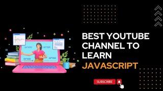 Best YouTube Channel To Learn JavaScript | Jeevisoft |