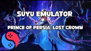 Suyu Nintendo Switch Emulator | Prince of Persia: The Lost Crown