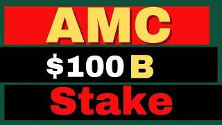 $100 Billion at Stake, Will AMC Squeeze FINALLY Happen in 2024? - AMC Stock Short Squeeze update