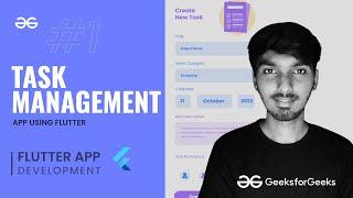 Flutter App Development: Task Management App #1 | Flutter Projects | GeeksforGeeks Development