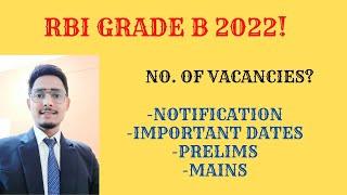 RBI GRADE B NOTIFICATION RELEASED2022!!