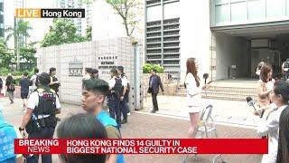 Hong Kong Court Finds 14 Guilty in Biggest National Security Case