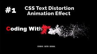 How To CSS Text Distortion Animation Effect | Coding With Ujjwal |#youtube  #developer #html5 #css