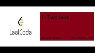 1.Two Sum Solution Using C++ || LeetCode Solution || LeetCodeSeries || omnyevolutions