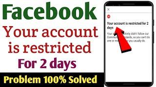 Facebook your account is restricted for 2 days problem solve | Fix facebook restricted problem 2023