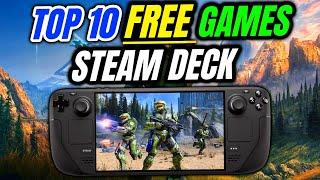 Top 10 Most Played Games You Can Play For FREE On Steam Deck   Explored Complete video