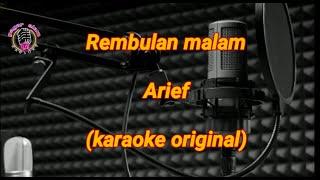 rembulan malam Arief {karaoke musik original}