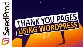 How to Make a Thank You Page in WordPress