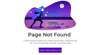 Create a 404 Page  ,  Not Found Error Page Using HTML & CSS