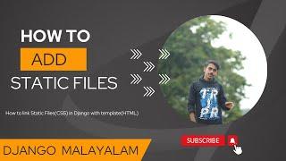 How to link Static Files(CSS) in Django with template(HTML) #django #python  #malayalam
