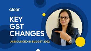 Major GST Amendments In Budget 2022 | ITC | GST Returns | GSTIN Cancellation