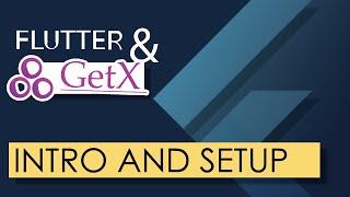 Flutter GetX for Beginners | Intro and setup