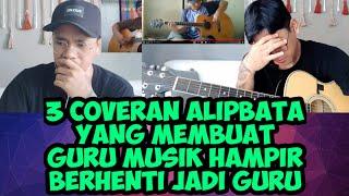 Alip_Ba_Ta Fingerstyle 3 COVERAN ALIPBATA YANG BUAT GURU MUSIK HAMPIR BERHENTI JADI GURU