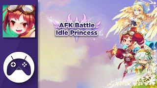 AFK Battle : Idle Princess Gameplay | New Game (Android)