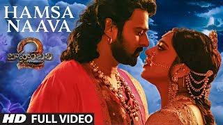 Hamsa Naava Full Video Song | Baahubali 2 | Prabhas, Anushka Shetty, Rana, Tamannaah, SS Rajamouli