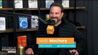 E1020 CEO Coach & Author Matt Mochary on understanding & overcoming fear, imposter syndrome & more