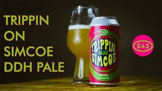 S43 Trippin on Simcoe DDH Pale: UK Craft Beer Review
