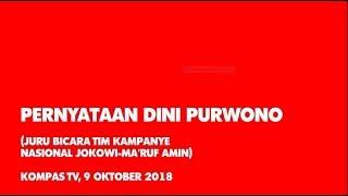 Pernyataan Dini Purwono ( Juru Bicara Tim Kampanye Nasional Jokowi – Ma’ruf Amin )